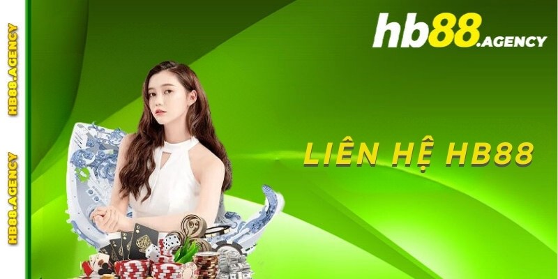 5 phương thức liên hệ HB88 đơn giản và nhanh chóng