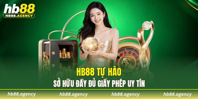 HB88 tự hào sở hữu đầy đủ giấy phép uy tín